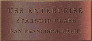 The plaque of the original Enterprise.